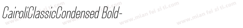 CairoliClassicCondensed Bold字体转换